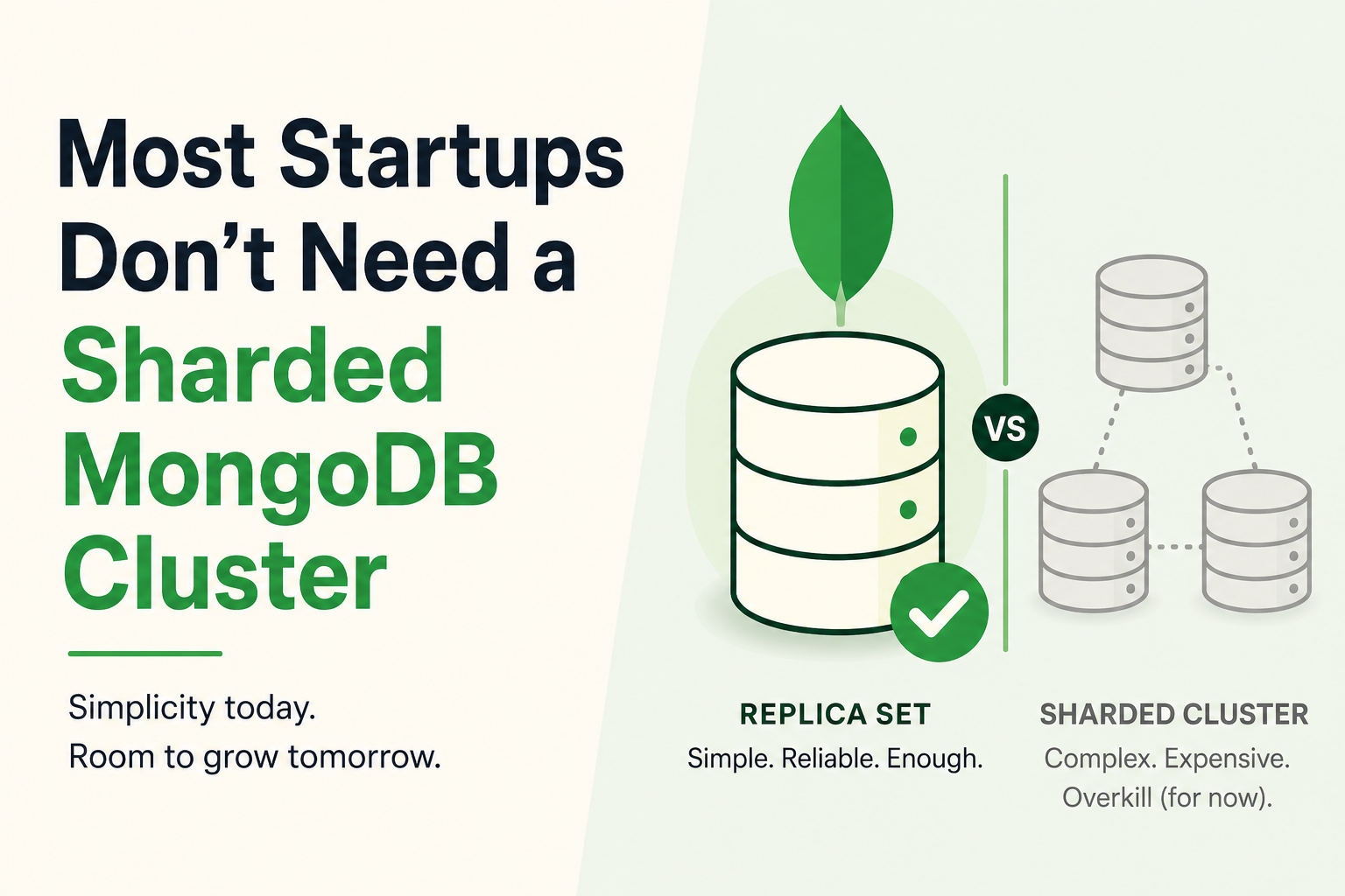 Most Startups Don't Need a Sharded MongoDB Cluster